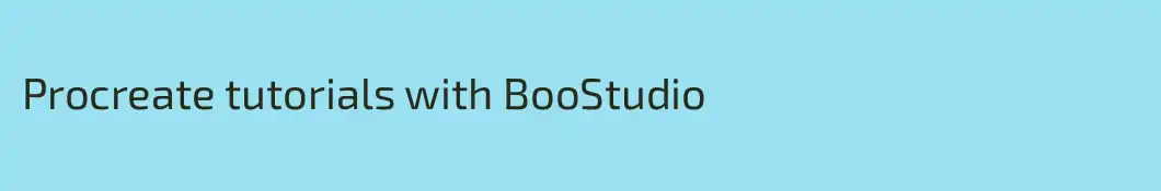 Procreate tutorials with BooStudio 